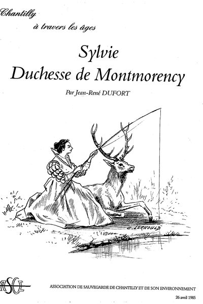 Sylvie, duchesse de Montmorency, publication ASCE Chantilly